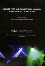 Those nightclubs still in existence report trading almost 40 per cent less frequently last year than in 2007 while trading nights have had to be reduced from 4.2 to 2.7 with the loss of 600 full-time equivalent jobs.