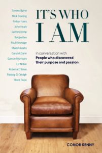 Conor Kenny’s third book, It’s Who I am - out now.