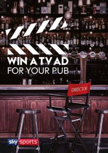 “Imagine if you had Sky’s creative team at your disposal to make a TV advert promoting your pub and creating a campaign that targets audiences in your local postcode area?”